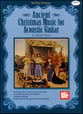 Ancient Christmas Music for Acousti Guitar and Fretted sheet music cover